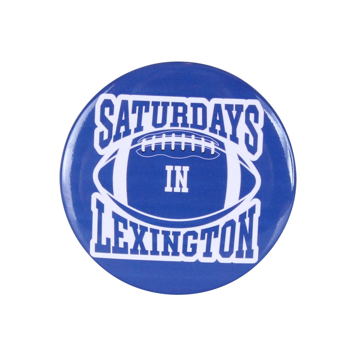 Saturdays in Lexington Button Pin